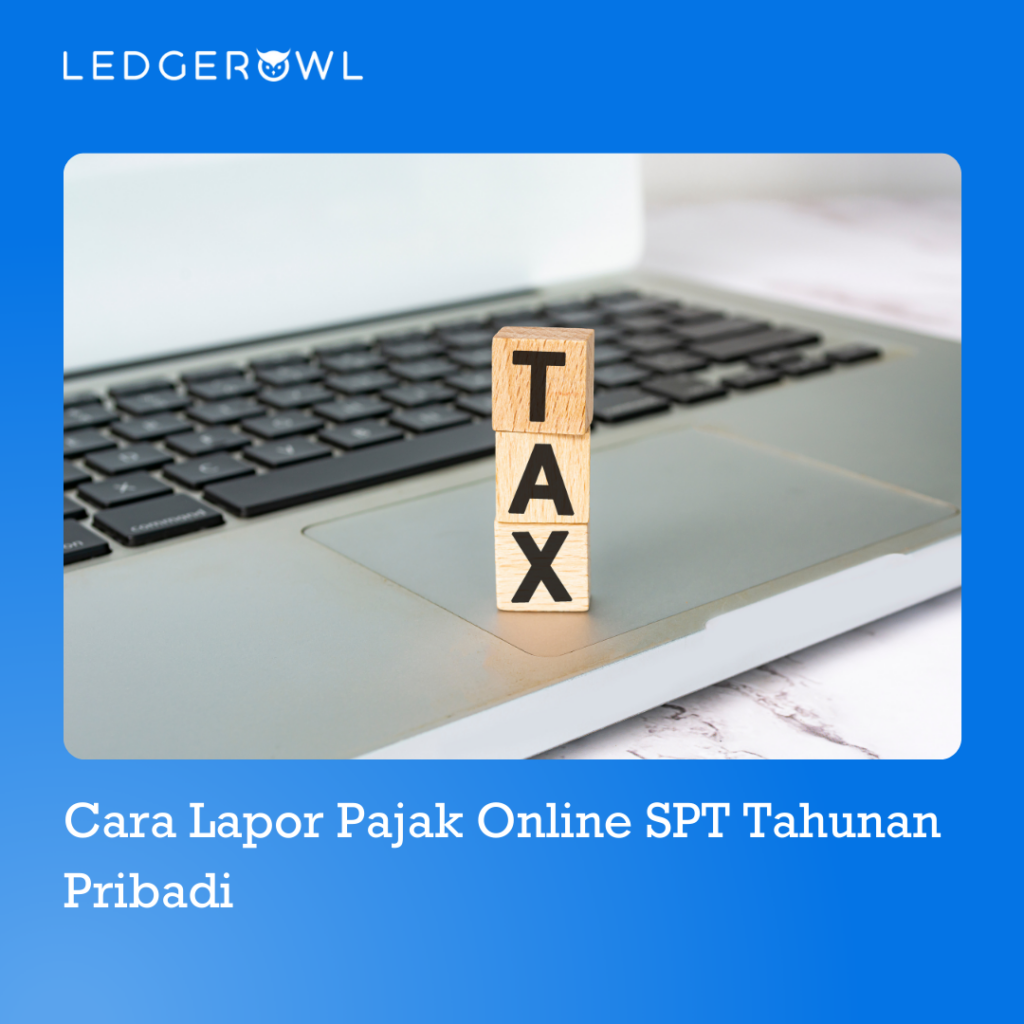 Lapor Pajak Online SPT Tahunan Pribadi