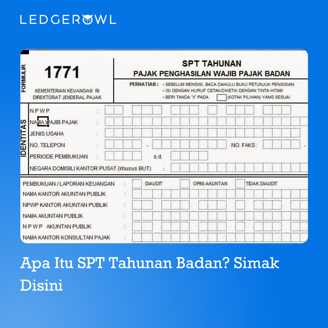 SPT Tahunan Badan adalah